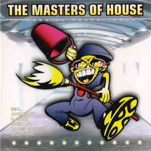 Various - The Masters Of House - 12 Massive House Tracks flac download