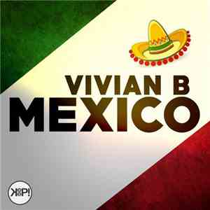 Vivian B - Mexico flac download