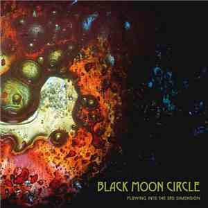 Black Moon Circle - The Studio Jams Vol III: Flowing Into The 3rd Dimension flac download