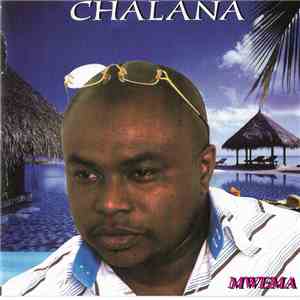 Chalana  - Mwema flac download
