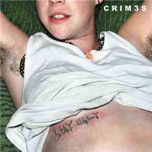 Crim3s - Stay Ugly flac download