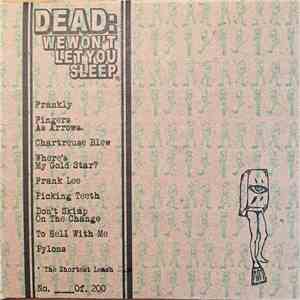 Dead  - We Won't Let You Sleep flac download