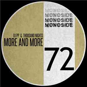 DJ PP & Thousand Nights - More & More flac download