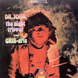 Dr. John, The Night Tripper - Gris-Gris flac download