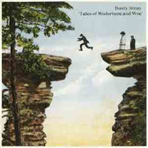 Dusty Stray - Tales Of Misfortune And Woe flac download