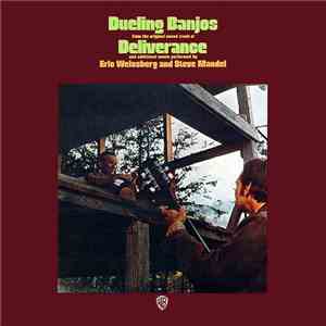 Eric Weissberg And Steve Mandel - Dueling Banjos From The Original Sound Track Of Deliverance And Additional Music flac download