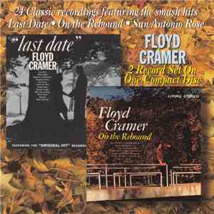 Floyd Cramer - Last Date / On The Rebound flac download