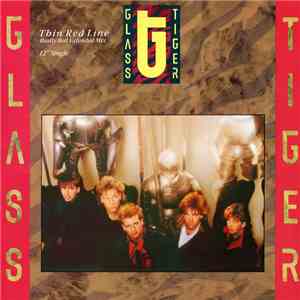 Glass Tiger - Thin Red Line flac download