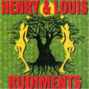 Henry & Louis - Rudiments flac download