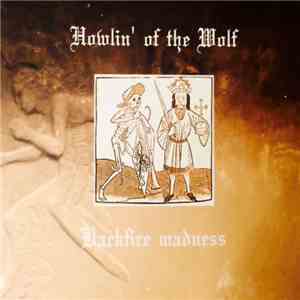 Howlin' Of The Wolf - Backfire Madness flac download