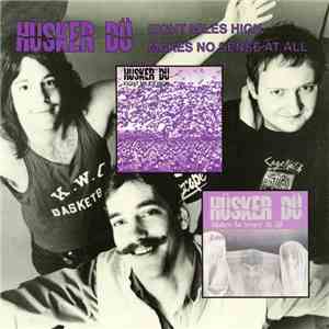 Hüsker Dü - Eight Miles High / Makes No Sense At All flac download