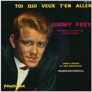 Jimmy Frey - Toi Qui Veux T'En Aller flac download