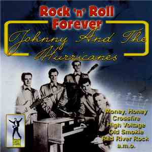 Johnny And The Hurricanes - Rock 'n' Roll Forever flac download