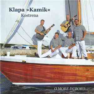 Klapa "Kamik" - O More Duboko... flac download