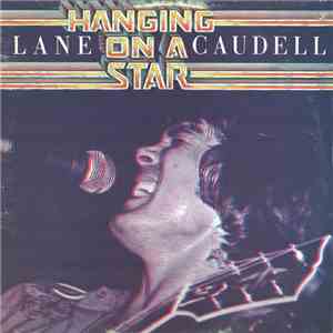 Lane Caudell - Hanging On A Star flac download