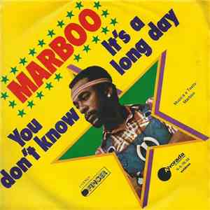 Marboo Whisnant - You Don't Know / It's A Long Day flac download