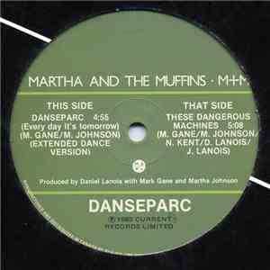 Martha And The Muffins - Danseparc (Every Day It's Tomorrow) flac download