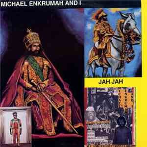 Michael Enkrumah And I - Jah Jah flac download