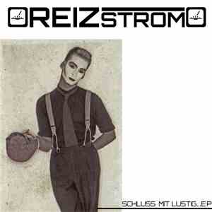 Reizstrom - Schluss Mit Lustig...EP flac download