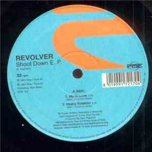 Revolver - Shoot Down E. P. flac download