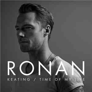 Ronan Keating - Time Of My Life flac download
