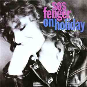 Søs Fenger - On Holiday flac download
