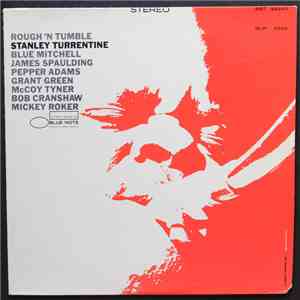 Stanley Turrentine - Rough 'N Tumble flac download