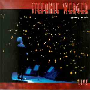 Stefanie Werger - Ganz Nah flac download