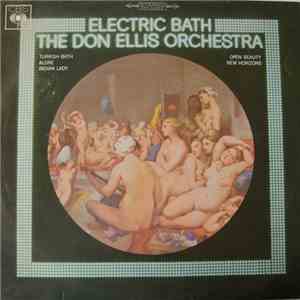 The Don Ellis Orchestra - Electric Bath flac download