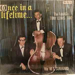 The Fabulous Tony Lewis Trio - Once in a Lifetime... flac download