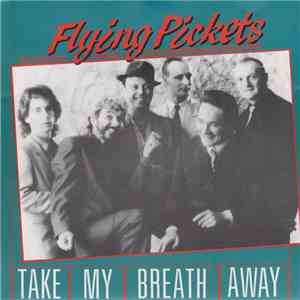 The Flying Pickets - Take My Breath Away flac download