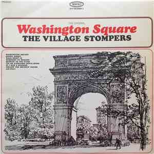 The Village Stompers = ヴィレッジ・ストンパーズ - The Original Washington Square = ワシントン広場の夜はふけて flac download
