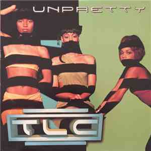 TLC - Unpretty flac download