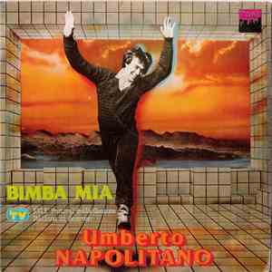 Umberto Napolitano - Bimba Mia flac download