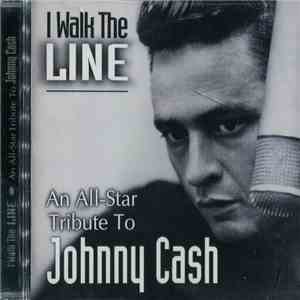 Various - I Walk The Line (An All-Star Tribute To Johnny Cash) flac download