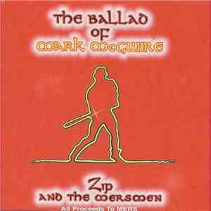 Zip and the Mersmen - The Ballad Of Mark McGwire flac download