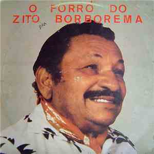Zito Borborema - O Forró do Zito Borborema flac download