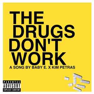 Baby E x Kim Petras - The Drugs Don't Work flac download