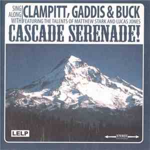 Clampitt, Gaddis & Buck - Cascade Serenade! flac download