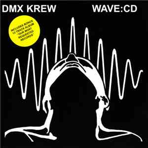DMX Krew - Wave:CD flac download