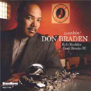 Don Braden - Workin' flac download