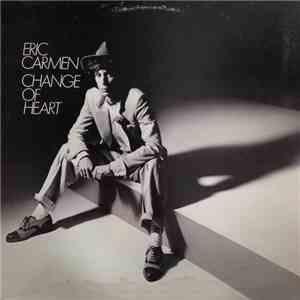 Eric Carmen - Change Of Heart flac download