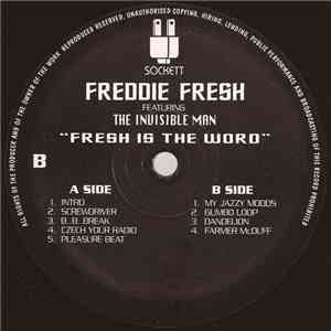Freddie Fresh Featuring The Invisible Man - Fresh Is The Word flac download