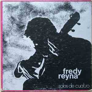 Fredy Reyna - Solos De Cuatro flac download