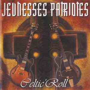 Jeunesses Patriotes - Celtic'Roll flac download
