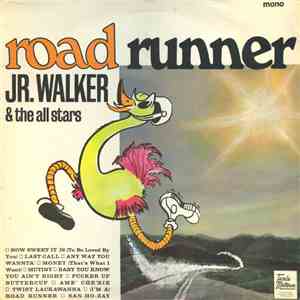 Jr. Walker & The All Stars - Road Runner flac download