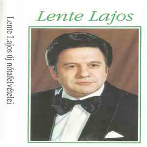 Lente Lajos - Lente Lajos Új Nótafelvételei flac download