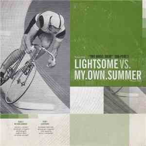 Lightsome / My.Own.Summer - Two Wheel Drive flac download
