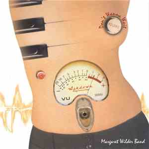 Margaret Wilder Band - Don't Wanna Wait flac download