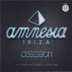 Mar-T, Les Schmitz And Caal Smile - Amnesia Ibiza Obsession flac download